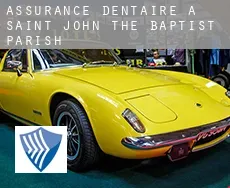 Assurance dentaire à  Saint John the Baptist