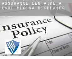 Assurance dentaire à  Lake Medina Highlands