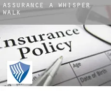 Assurance à  Whisper Walk