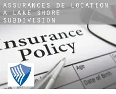 Assurances de location à  Lake Shore Subdivision