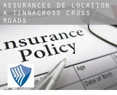 Assurances de location à Tinnacross Cross Roads