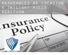 Assurances de location à  Twilight Hills Addition