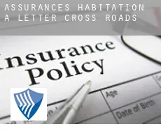 Assurances habitation à Letter Cross Roads