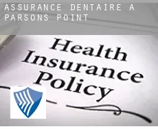 Assurance dentaire à Parsons Point