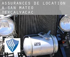 Assurances de location à  San Mateo Texcalyacac