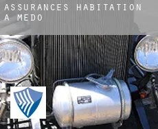 Assurances habitation à  Medo