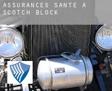 Assurances santé à  Scotch Block