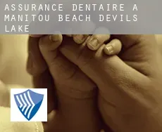 Assurance dentaire à Manitou Beach-Devils Lake