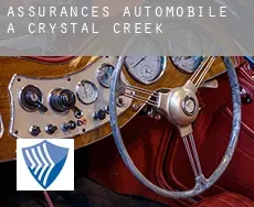 Assurances automobile à Crystal Creek