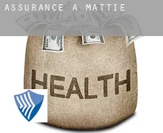 Assurance à  Mattie