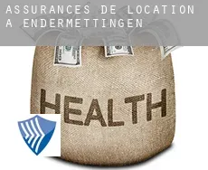 Assurances de location à  Endermettingen
