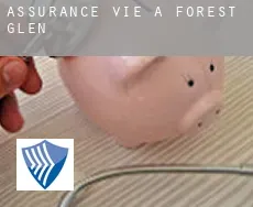Assurance vie à  Forest Glen