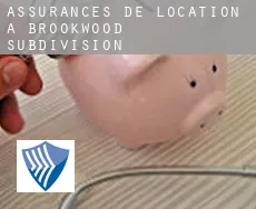Assurances de location à Brookwood Subdivision