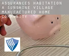 Assurances habitation à  Sunshine Village Manufactured Home Community