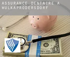 Assurance dentaire à  Wulkaprodersdorf