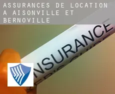 Assurances de location à Aisonville-et-Bernoville
