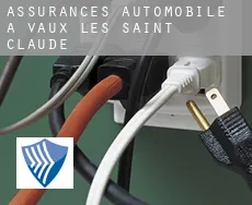 Assurances automobile à Vaux-lès-Saint-Claude