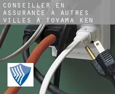 Conseiller en assurance à Autres Villes à Toyama-ken