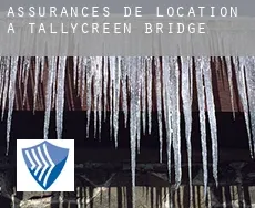 Assurances de location à  Tallycreen Bridge