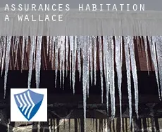 Assurances habitation à  Wallace