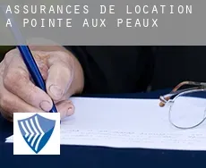 Assurances de location à  Pointe aux Peaux