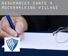 Assurances santé à  Rockawalking Village