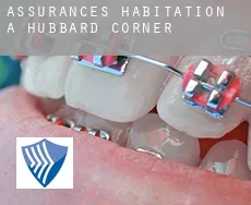 Assurances habitation à  Hubbard Corner