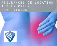 Assurances de location à Deer Creek Subdivision