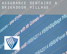 Assurance dentaire à Brigadoon Village