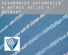 Assurances automobile à Autres Villes à Bayburt