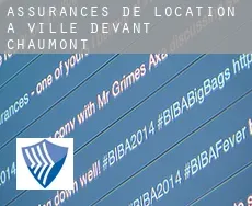 Assurances de location à Ville-devant-Chaumont