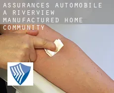 Assurances automobile à  Riverview Manufactured Home Community