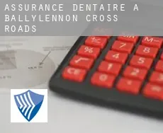 Assurance dentaire à Ballylennon Cross Roads