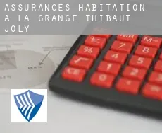 Assurances habitation à La Grange Thibaut-Joly