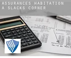 Assurances habitation à  Slacks Corner