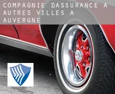 Compagnie d'assurance à  Autres Villes à Auvergne