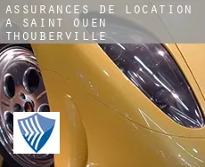 Assurances de location à Saint-Ouen-de-Thouberville