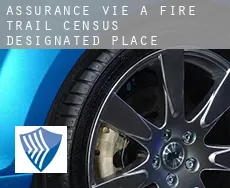 Assurance vie à  Fire Trail