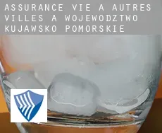 Assurance vie à Autres Villes à Wojewodztwo Kujawsko-Pomorskie