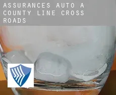 Assurances auto à  County Line Cross Roads