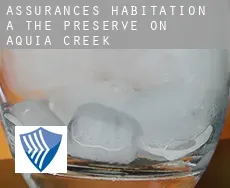 Assurances habitation à  The Preserve on Aquia Creek