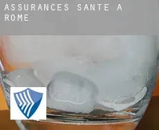 Assurances santé à Rome