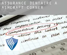 Assurance dentaire à  Ashcraft Corner