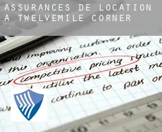 Assurances de location à  Twelvemile Corner