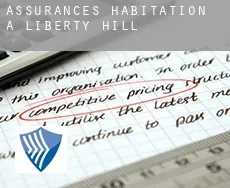 Assurances habitation à Liberty Hill