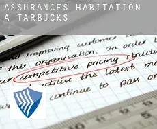 Assurances habitation à Tarbucks