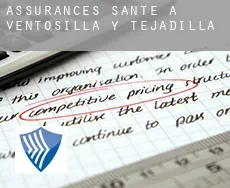 Assurances santé à Ventosilla y Tejadilla