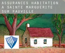 Assurances habitation à  Sainte-Marguerite-sur-Fauville