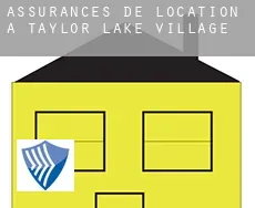Assurances de location à  Taylor Lake Village