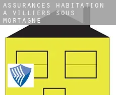 Assurances habitation à Villiers-sous-Mortagne